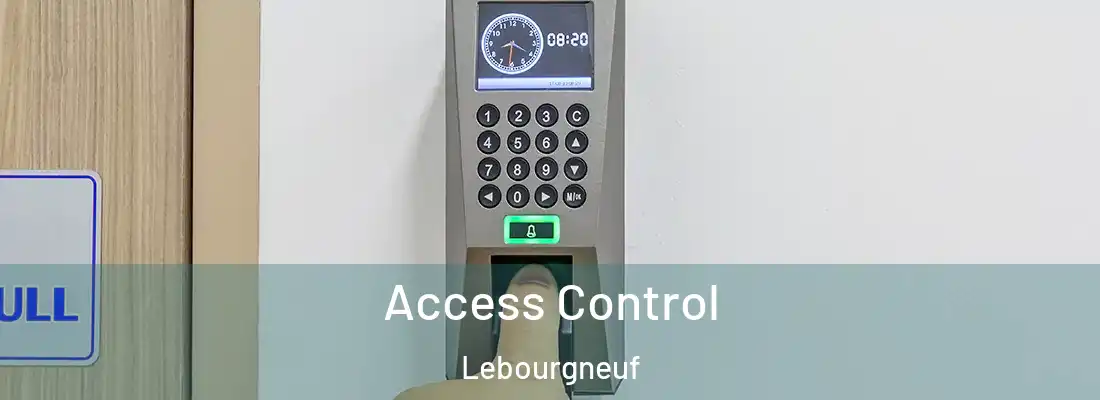 Access Control Lebourgneuf