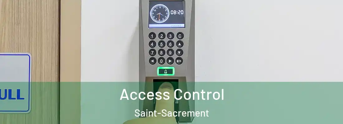 Access Control Saint-Sacrement