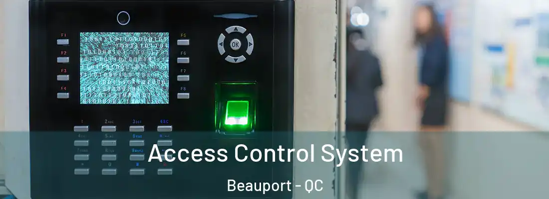  Access Control System Beauport - QC