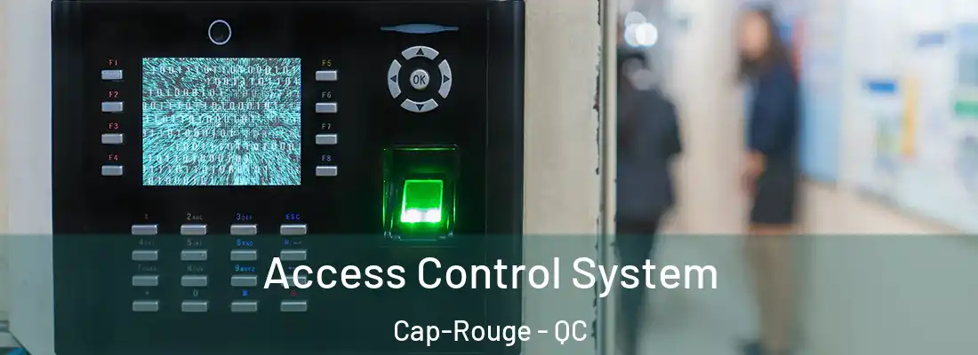  Access Control System Cap-Rouge - QC