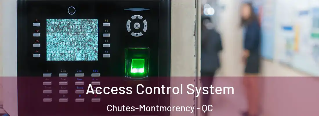  Access Control System Chutes-Montmorency - QC