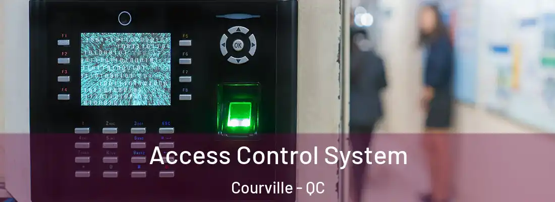 Access Control System Courville - QC