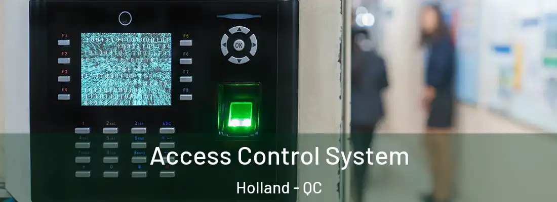  Access Control System Holland - QC
