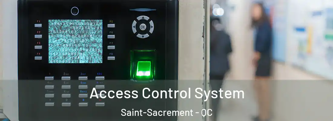  Access Control System Saint-Sacrement - QC