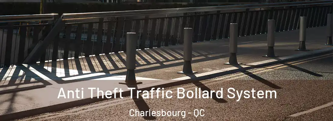  Anti Theft Traffic Bollard System Charlesbourg - QC