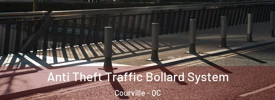  Anti Theft Traffic Bollard System Courville - QC