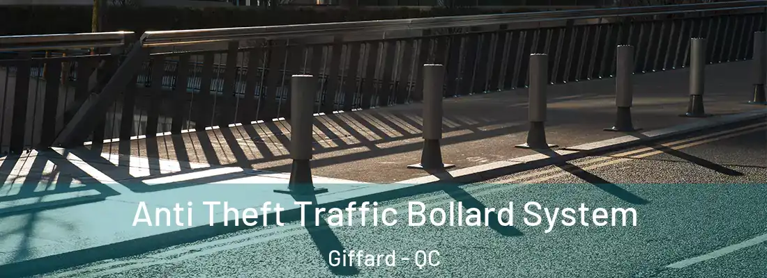  Anti Theft Traffic Bollard System Giffard - QC