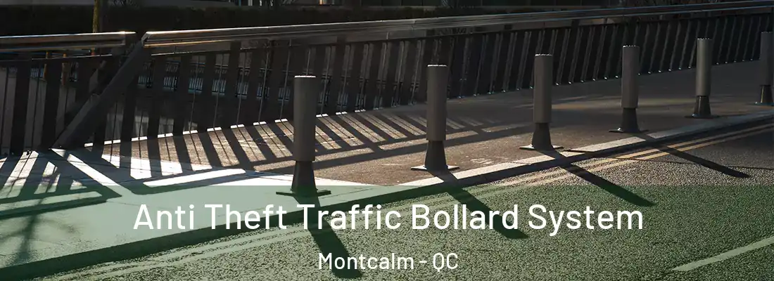  Anti Theft Traffic Bollard System Montcalm - QC
