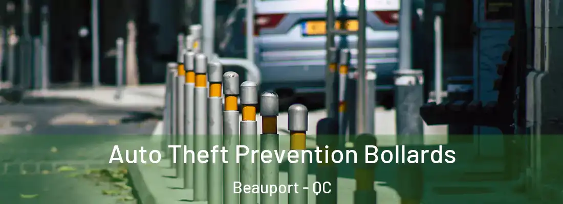  Auto Theft Prevention Bollards Beauport - QC
