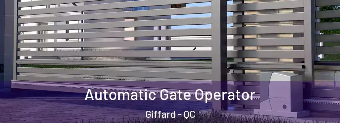  Automatic Gate Operator Giffard - QC