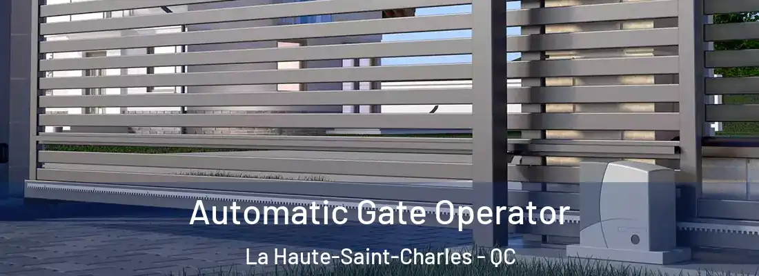  Automatic Gate Operator La Haute-Saint-Charles - QC