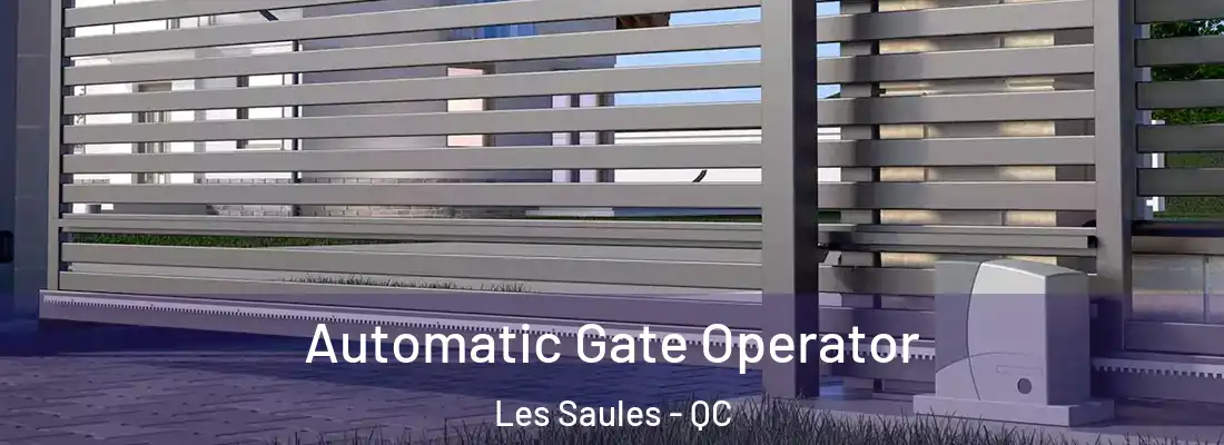  Automatic Gate Operator Les Saules - QC