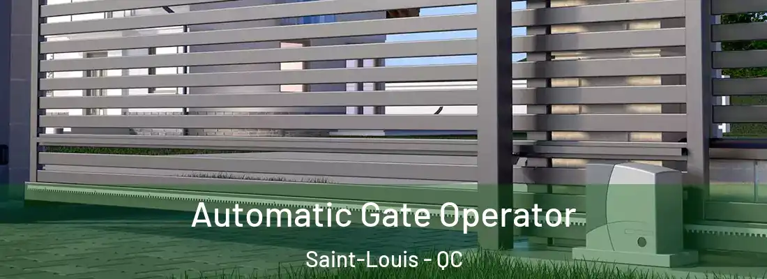 Automatic Gate Operator Saint-Louis - QC