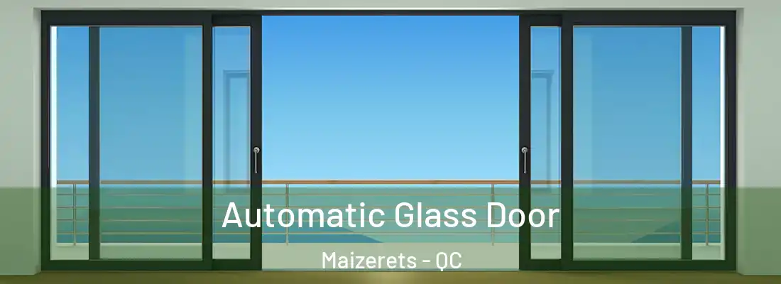  Automatic Glass Door Maizerets - QC