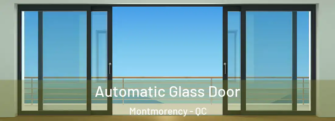  Automatic Glass Door Montmorency - QC