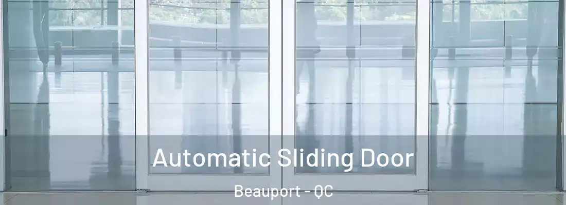 Automatic Sliding Door Beauport - QC