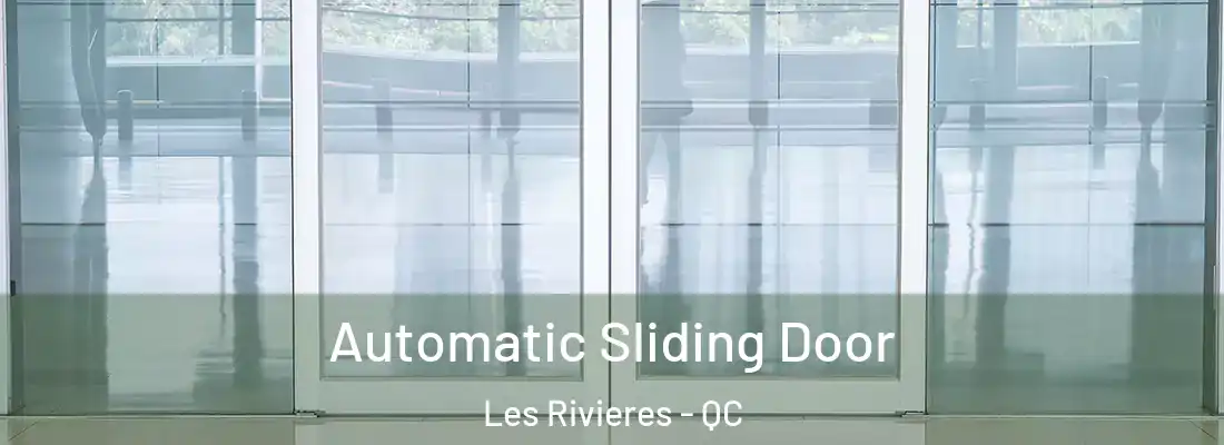  Automatic Sliding Door Les Rivieres - QC