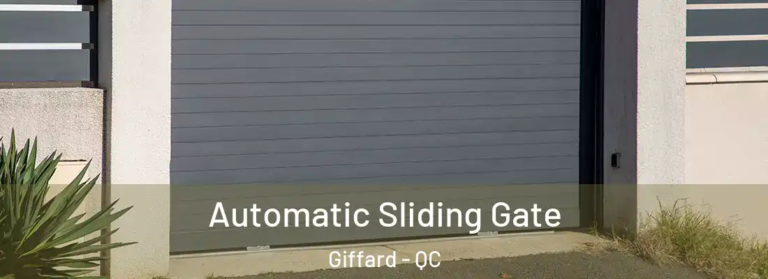  Automatic Sliding Gate Giffard - QC