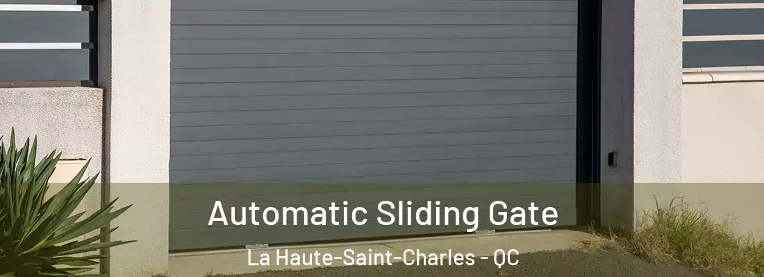  Automatic Sliding Gate La Haute-Saint-Charles - QC