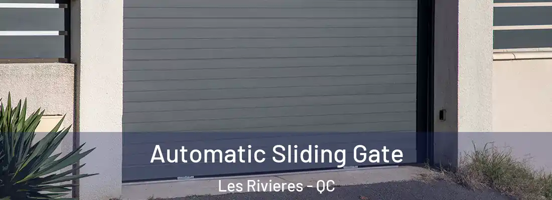  Automatic Sliding Gate Les Rivieres - QC