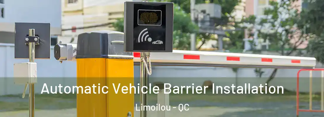  Automatic Vehicle Barrier Installation Limoilou - QC