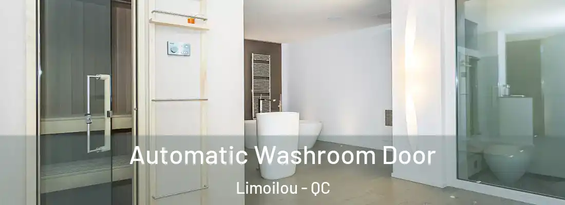  Automatic Washroom Door Limoilou - QC