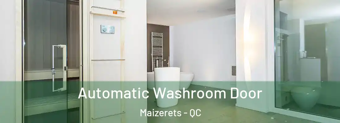  Automatic Washroom Door Maizerets - QC