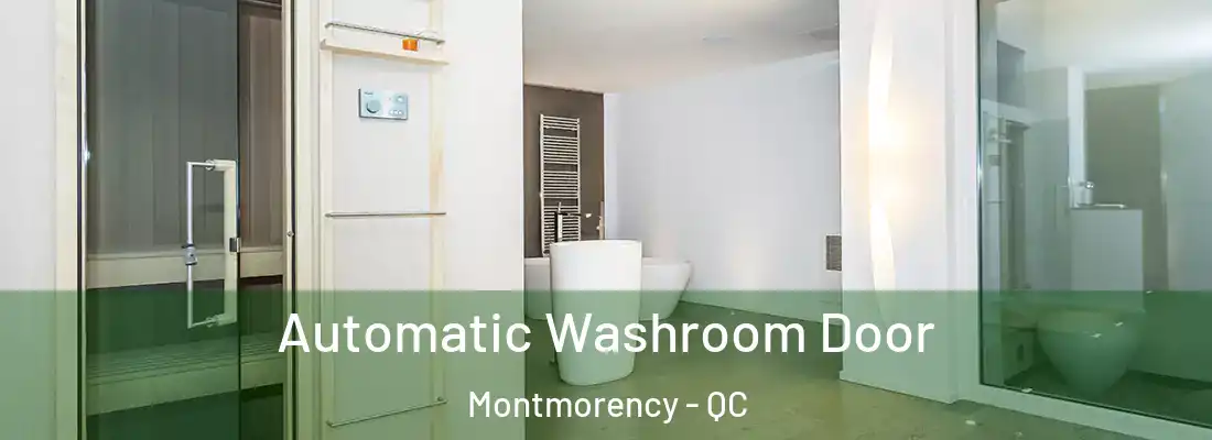  Automatic Washroom Door Montmorency - QC