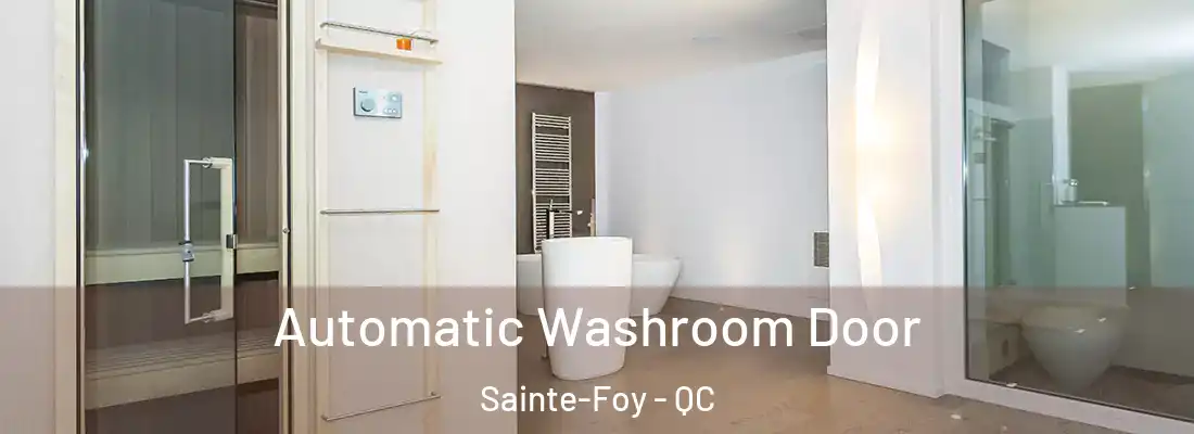  Automatic Washroom Door Sainte-Foy - QC