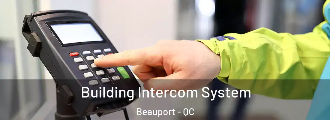  Building Intercom System Beauport - QC