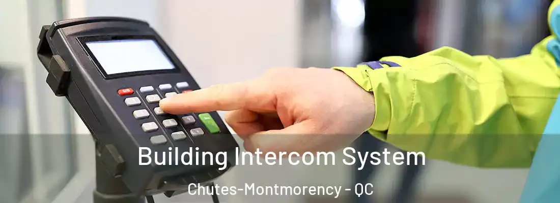  Building Intercom System Chutes-Montmorency - QC