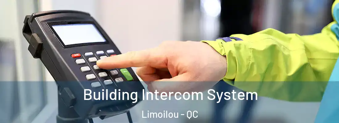  Building Intercom System Limoilou - QC
