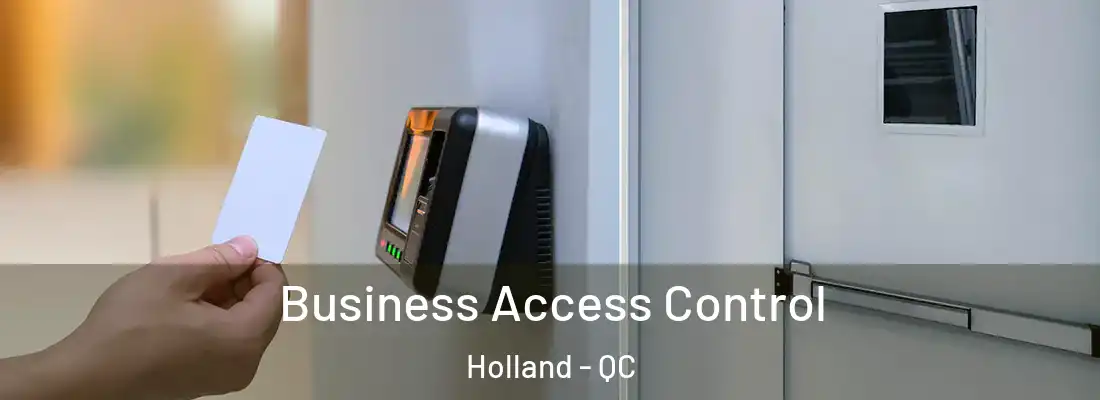  Business Access Control Holland - QC