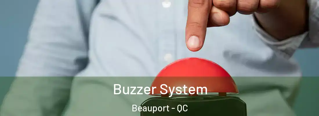 Buzzer System Beauport - QC