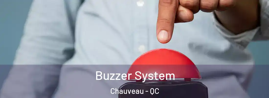  Buzzer System Chauveau - QC