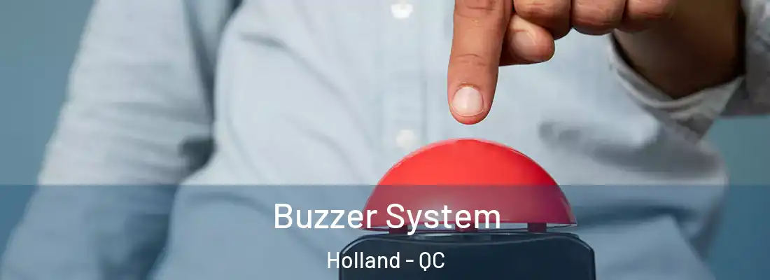  Buzzer System Holland - QC