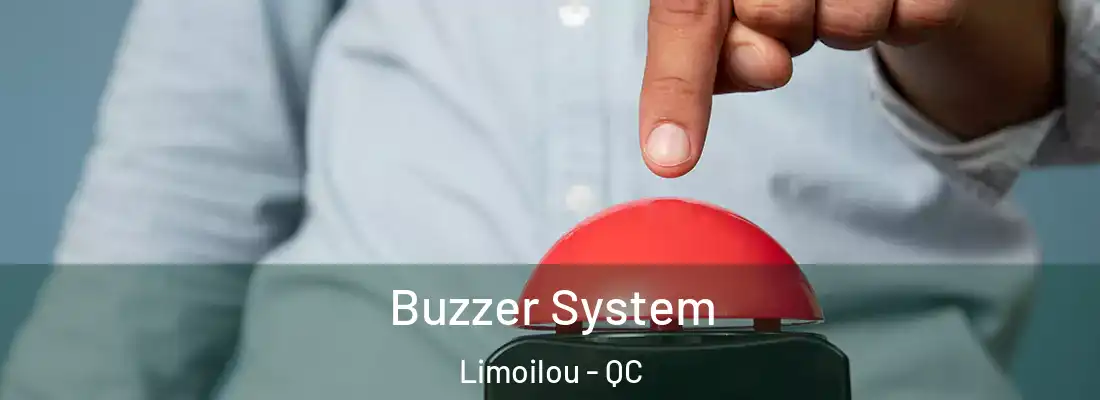  Buzzer System Limoilou - QC