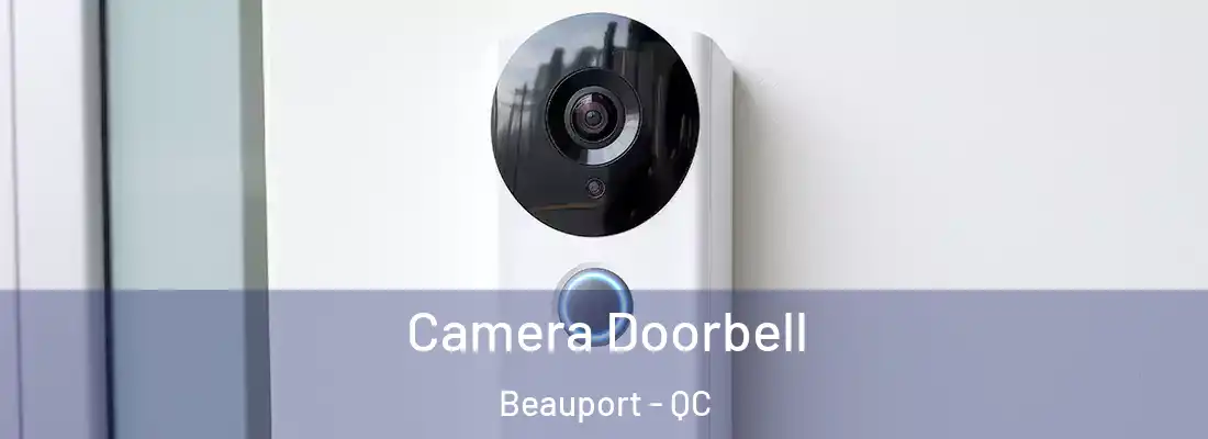  Camera Doorbell Beauport - QC
