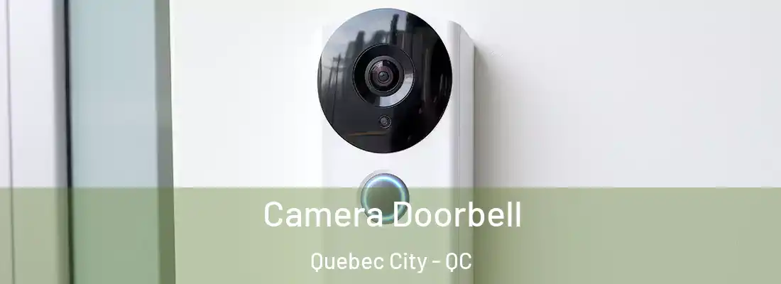  Camera Doorbell Quebec City - QC