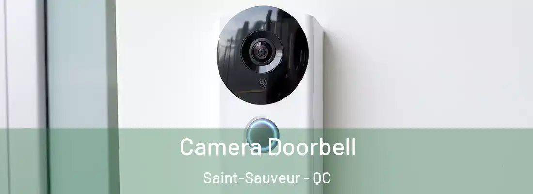  Camera Doorbell Saint-Sauveur - QC