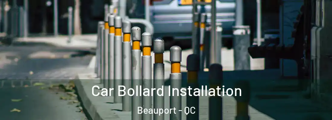  Car Bollard Installation Beauport - QC