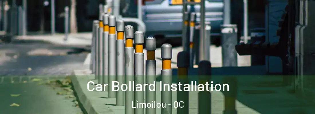  Car Bollard Installation Limoilou - QC