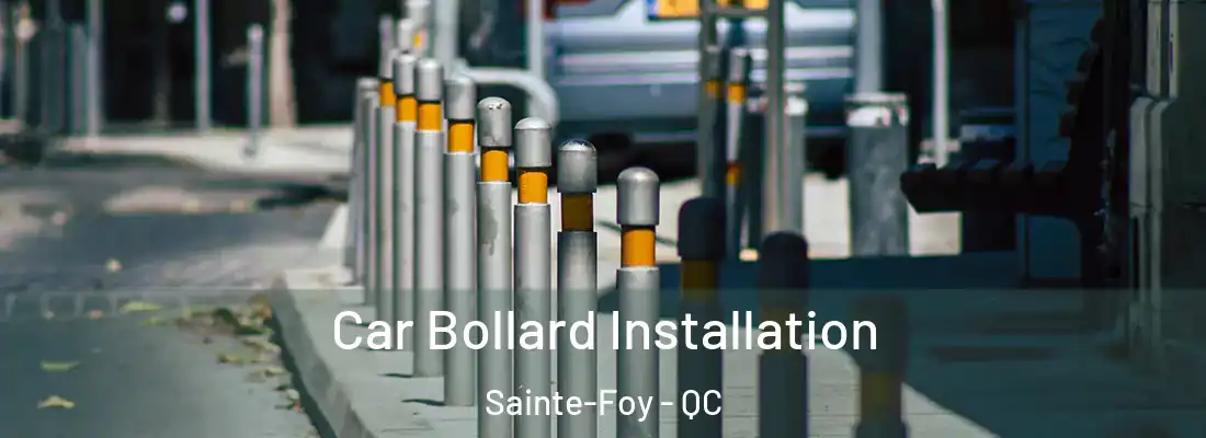  Car Bollard Installation Sainte-Foy - QC
