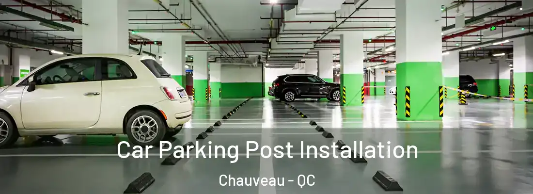  Car Parking Post Installation Chauveau - QC
