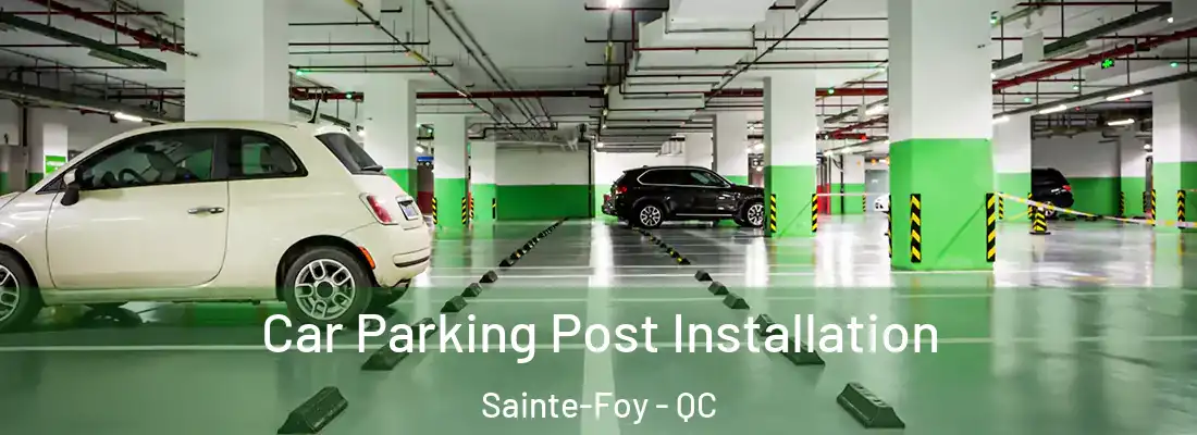  Car Parking Post Installation Sainte-Foy - QC