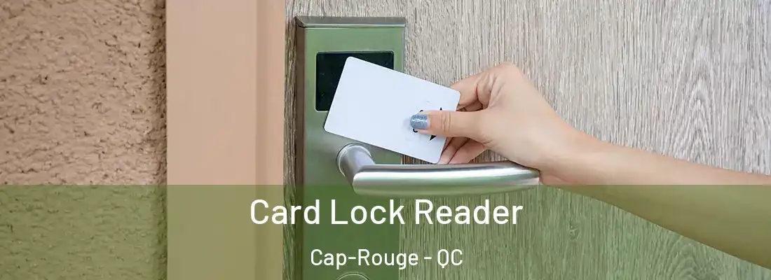  Card Lock Reader Cap-Rouge - QC