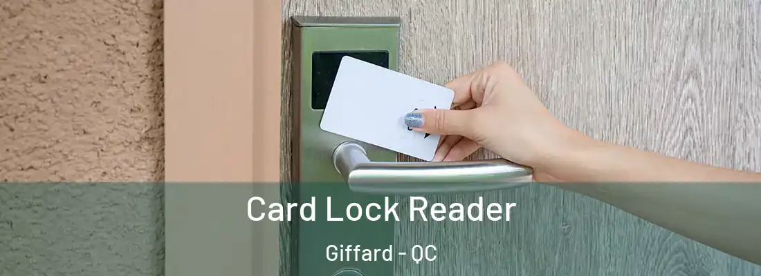  Card Lock Reader Giffard - QC