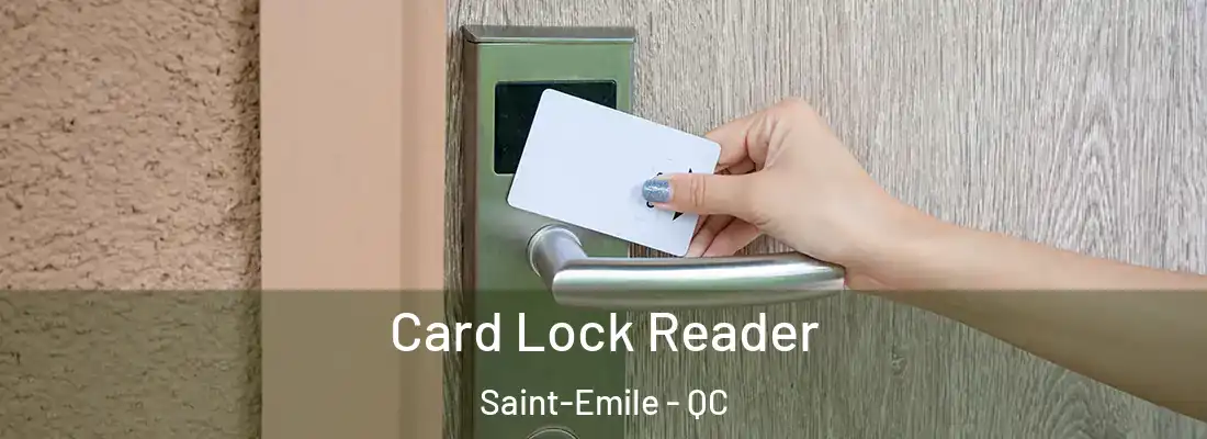 Card Lock Reader Saint-Emile - QC