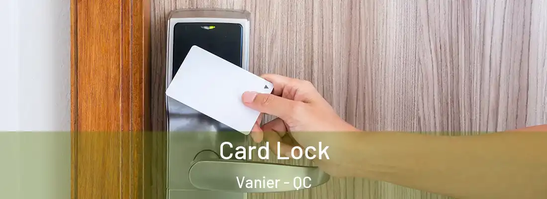  Card Lock Vanier - QC