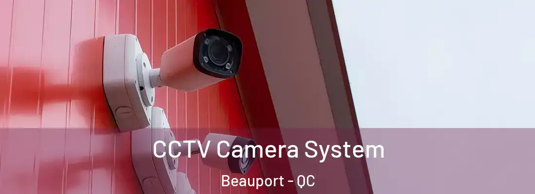  CCTV Camera System Beauport - QC